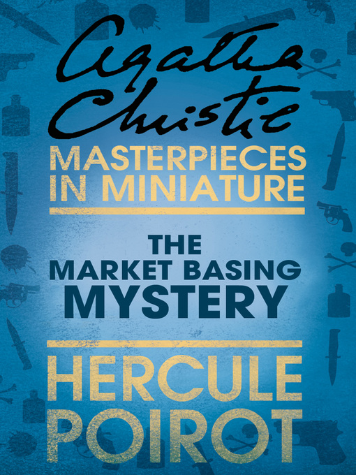 Title details for The Market Basing Mystery by Agatha Christie - Available